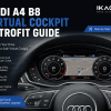 Audi A4 B8 Virtual Cockpit eftermontering: MMI, OEM-følelse, montering og køberspørgsmål